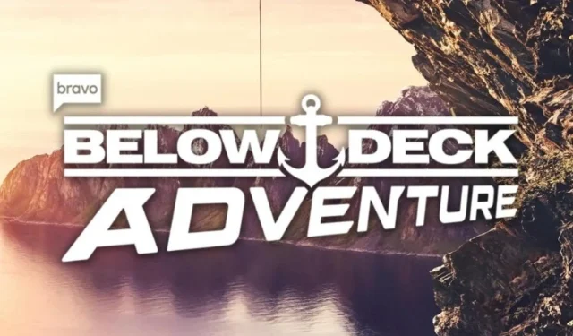 Wo wurde „Below Deck Adventure“ gedreht? Alle Drehorte bekannt gegeben