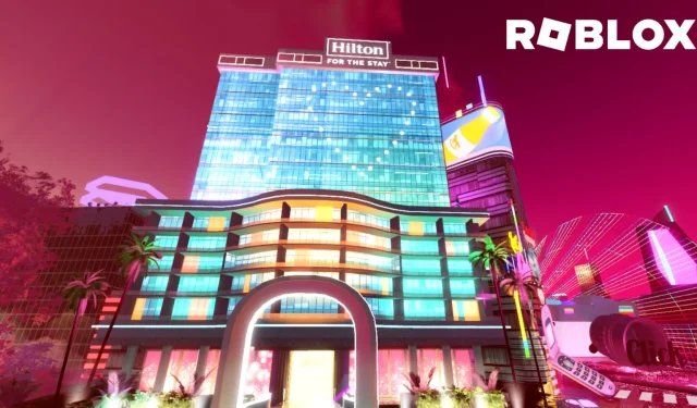 Comment gagner des points Hilton Hotel avec Roblox