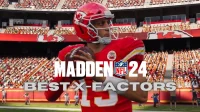 Los mejores X-Factors en Madden 24: habilidades de superestrella para QB, WR, DB y más