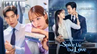 No Gain No Love Spin-off Spice Up Our Love: informazioni sullo streaming, data di uscita, trama e dettagli sul cast con Lee Sang-yi e Han Ji-hyun