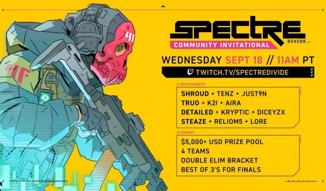 Spectre Divide Community Invitational: Teaminformationen, Details zum Preispool und Anzeigeoptionen