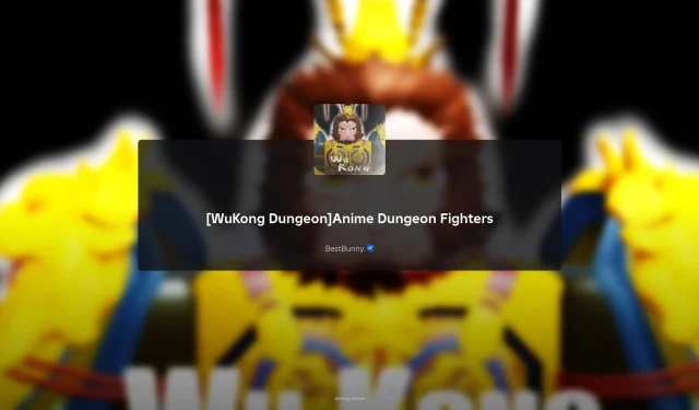 Ultimativer Leitfaden zum WuKong Dungeon in Anime Dungeon Fighters