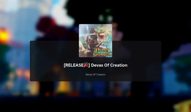 Devas of Creation: una guida per entrare e uscire dal mondo AFK