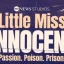 Guide to Watching Little Miss Innocent: Passion, Poison, Prison – Release Date, Time, and More Information