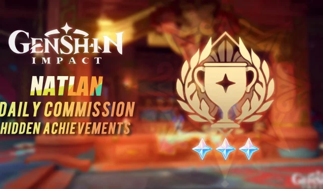 Complete Guide to All Hidden Daily Commission Achievements in Natlan