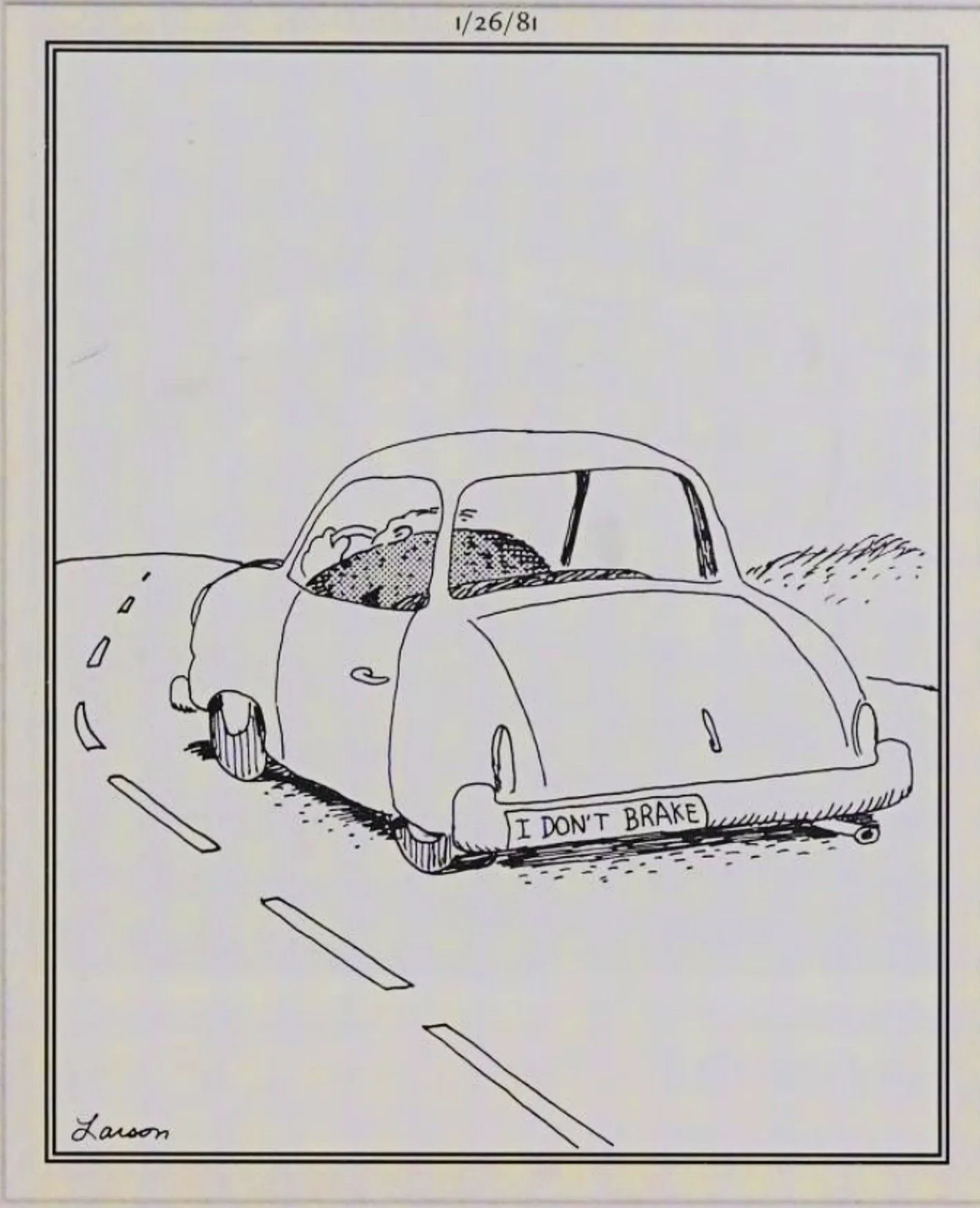 Far Side, le 26 janvier 1981, un homme a apposé sur son pare-chocs une étiquette indiquant « Je ne casse pas »