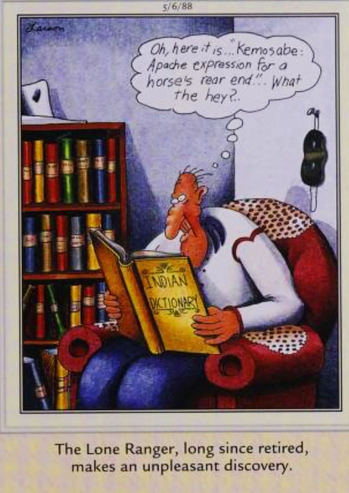 Far Side, 6 de maio de 1988, o aposentado Lone Ranger descobre o que 'kemosabe' realmente significa