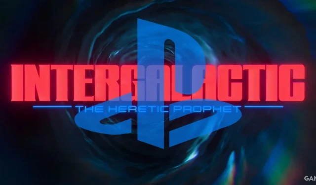 Intergalactic: The Heretic Prophet은 PlayStation의 새로운 시대의 시작을 알립니다.