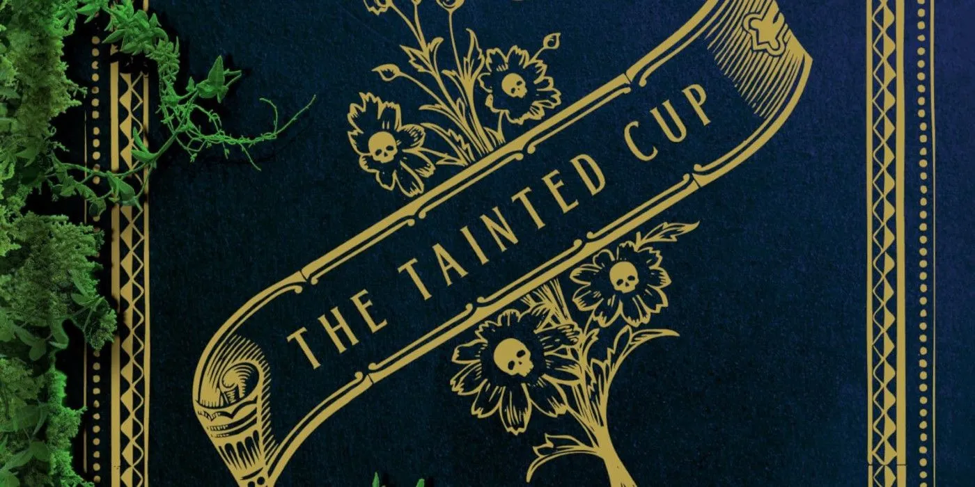 A capa do Tainted Cup apresenta o texto do título em dourado sobre um banner com flores atrás e um fundo azul escuro