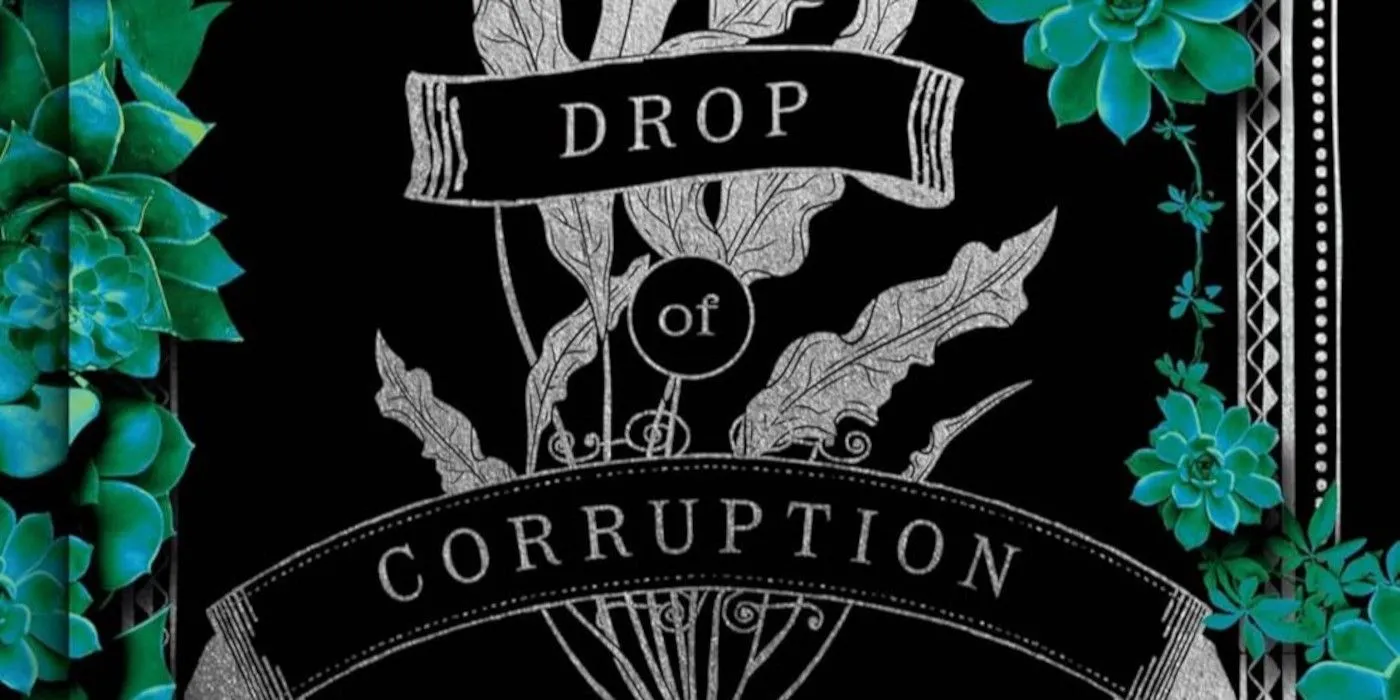 Okładka Drop of Corruption z tytułem w kolorze srebrnym, srebrnymi liśćmi i zielonymi liśćmi wokół obramowania
