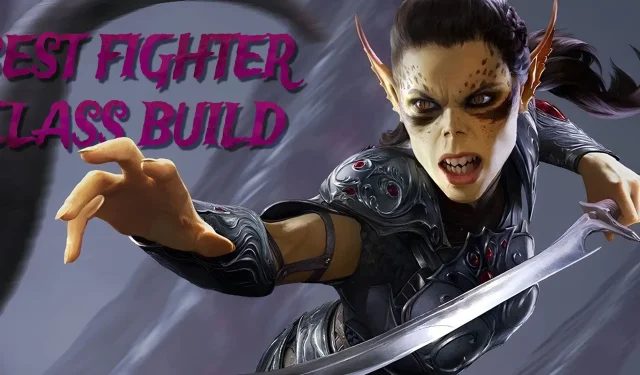 Top Fighter Class Build Strategies in Baldur’s Gate 3