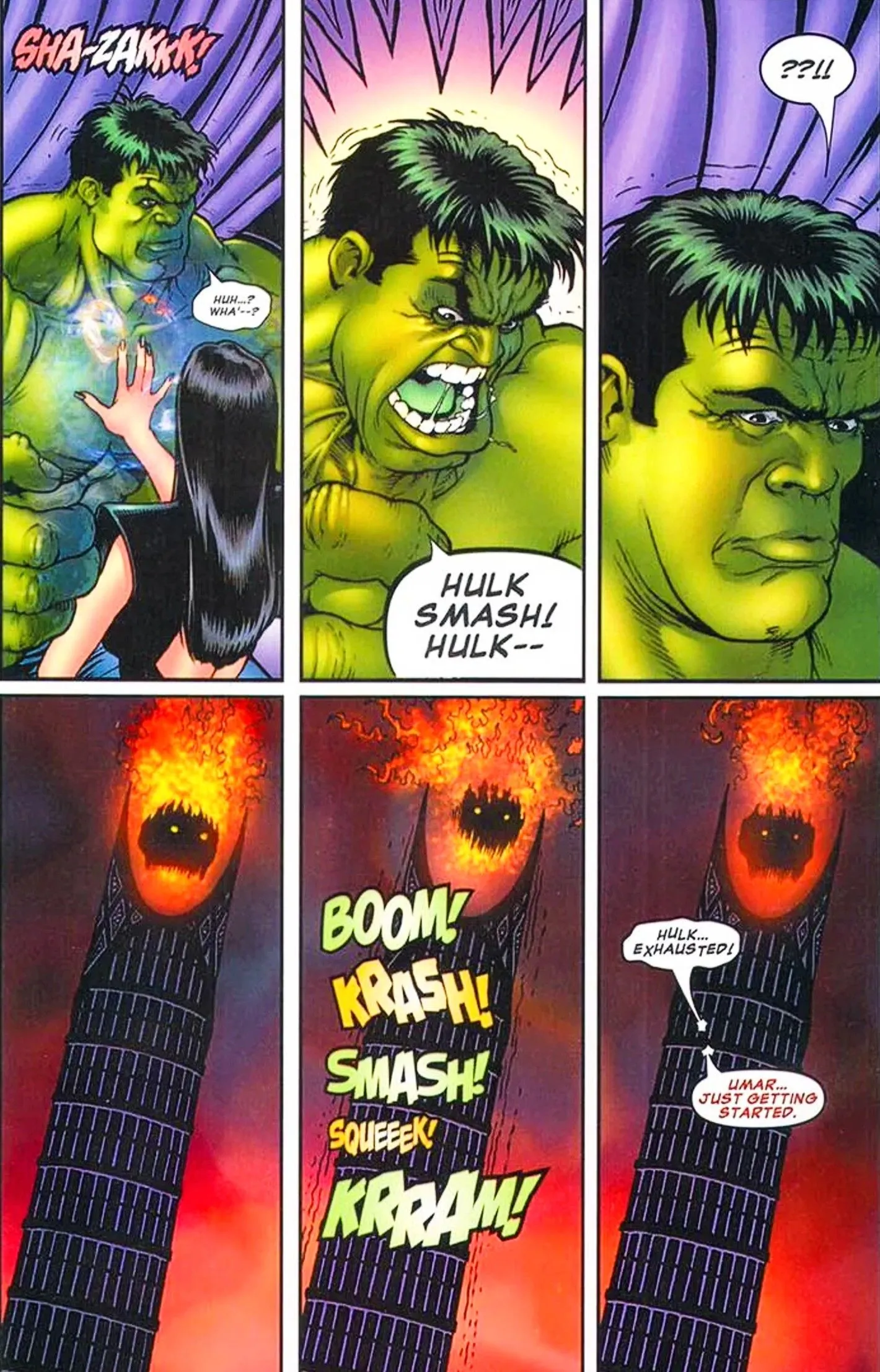 Defenders #3, Umar calms the Hulk down by making a sexual advance on him.