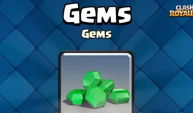 Clash Royale Tips: Quick Ways to Earn Gems