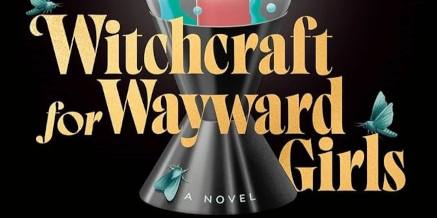 Cover of Witchcraft for Wayward Girls by Grady Hendrix, featuring a black background and title text in yellow