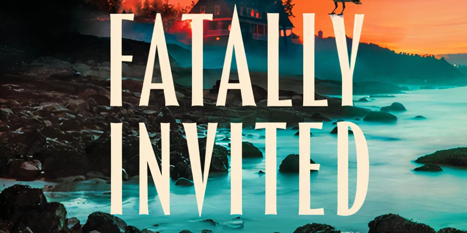 Das Cover von You Are Fatally Invited