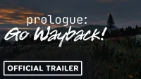 Prologue : Go Wayback ! Bande-annonce officielle dévoilée à l’IGN Fan Fest 2025