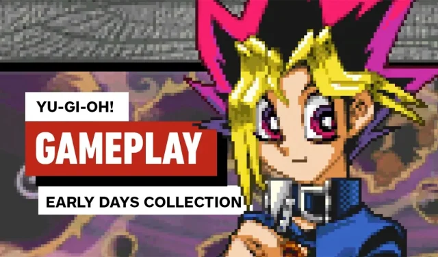 Yu-Gi-Oh! 초기 컬렉션 게임플레이 쇼케이스: 고전 결투에 대한 향수 어린 탐구