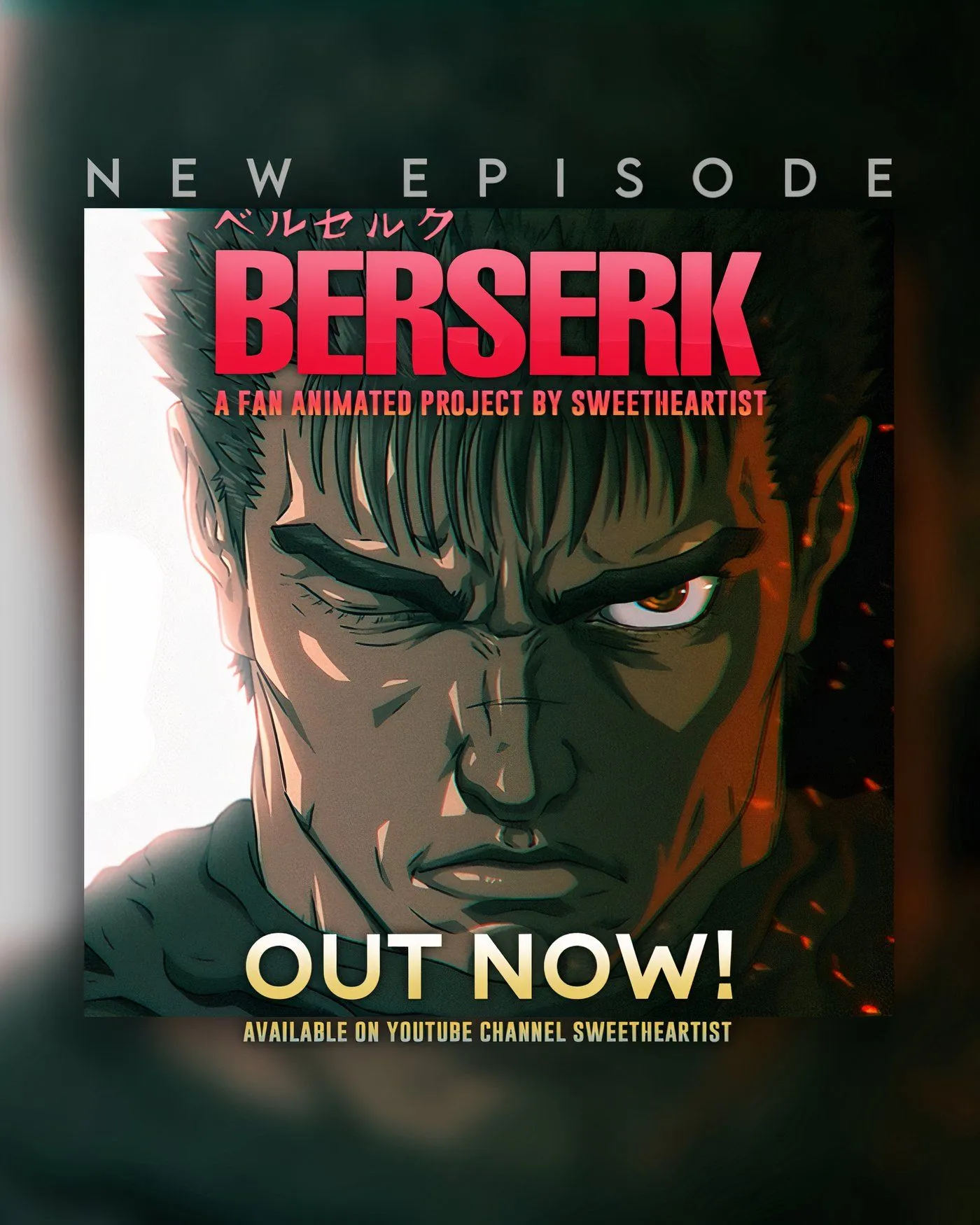 Promo image advertising a Berserk fan animation by artist SWEETHEARTIST.