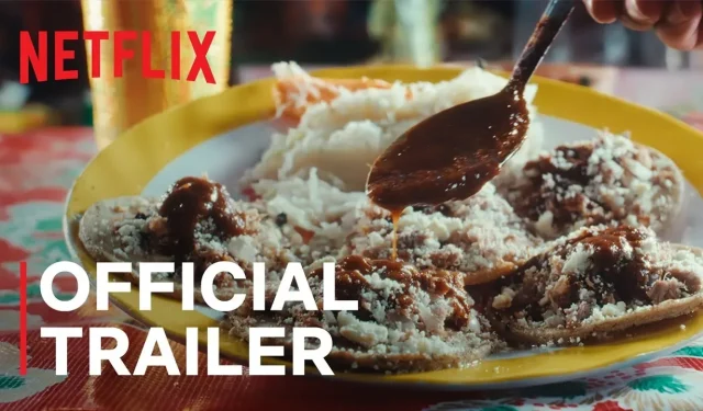 멕시코 요리의 심장을 통한 맛있는 여행: Netflix의 “Garnachas: Glorious Street Food!”