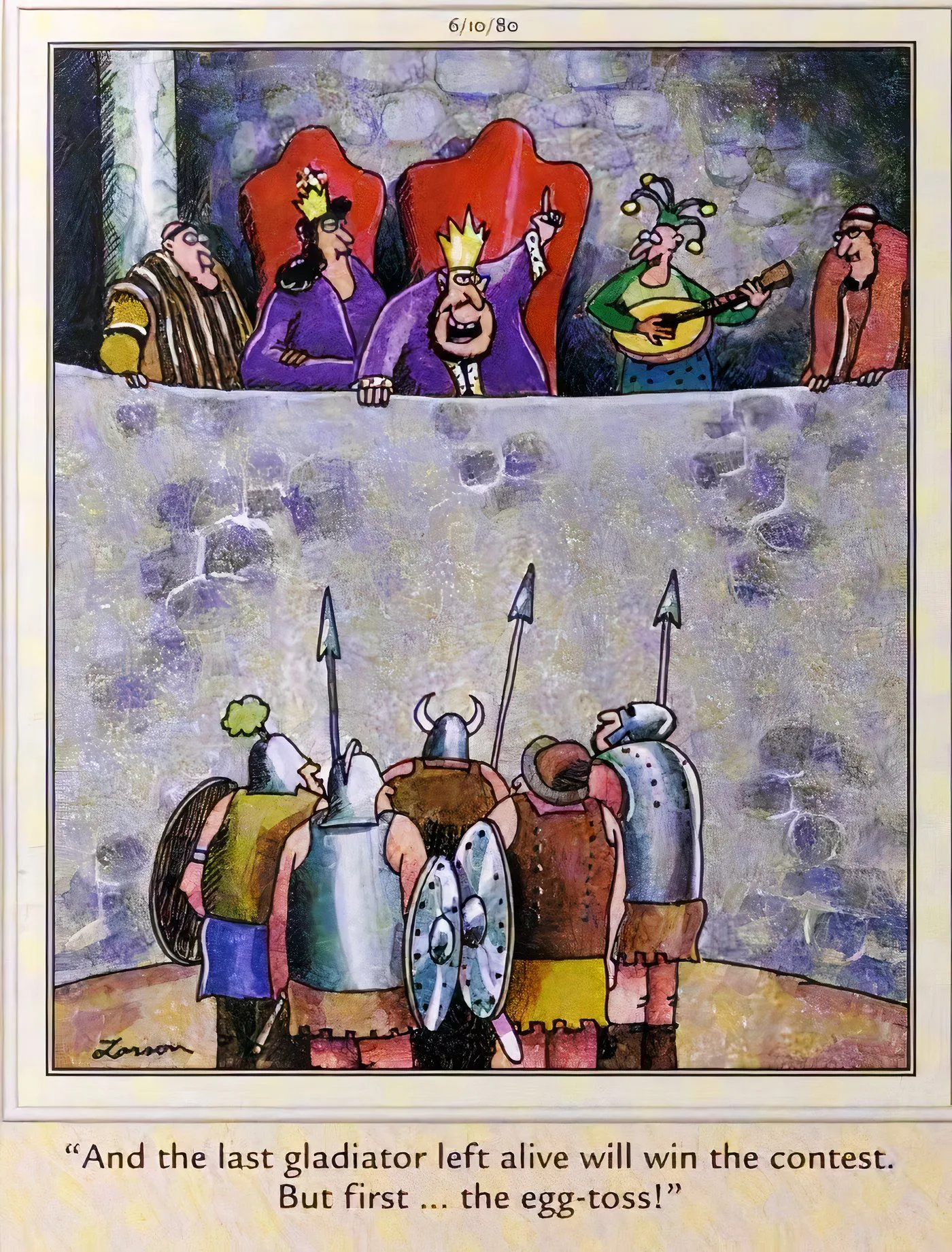 A king giving instructions to gladiators in The Far Side. A king giving instructions to gladiators in The Far Side.