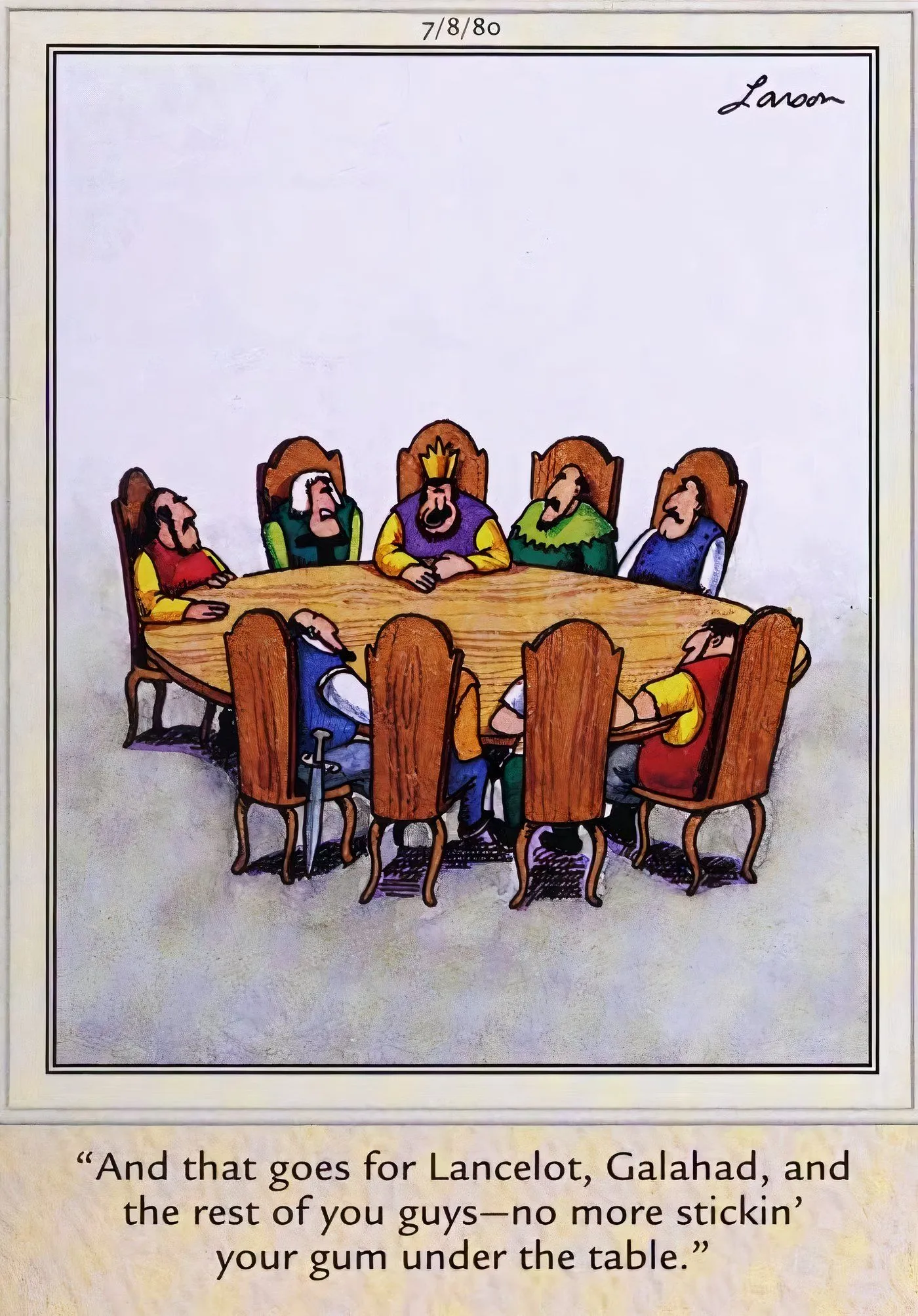 King Arthur and his knights at the Round Table in The Far Side. King Arthur and his knights at the Round Table in The Far Side.