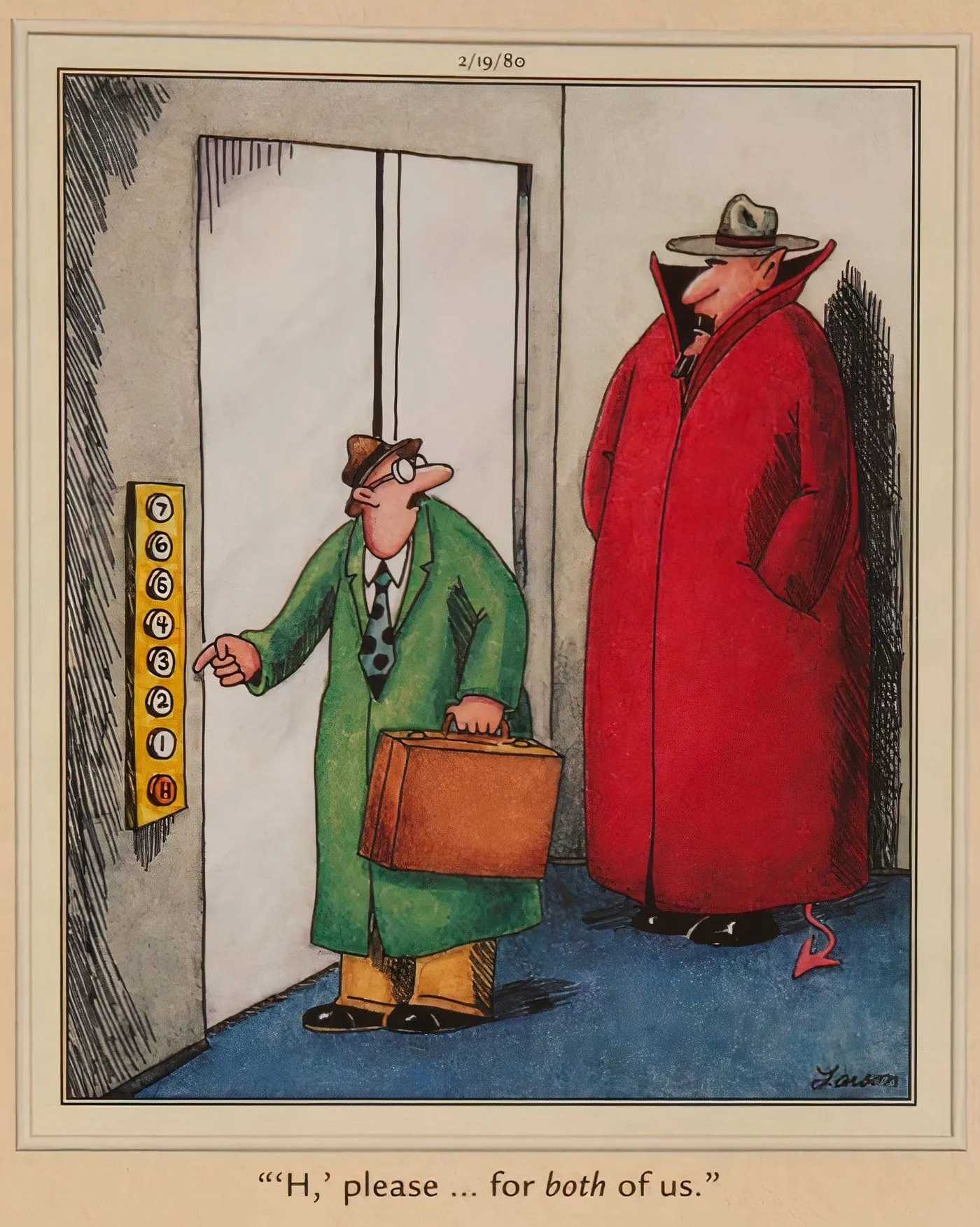 The devil waiting for a man in the elevator in The Far Side. The devil waiting for a man in the elevator in The Far Side.
