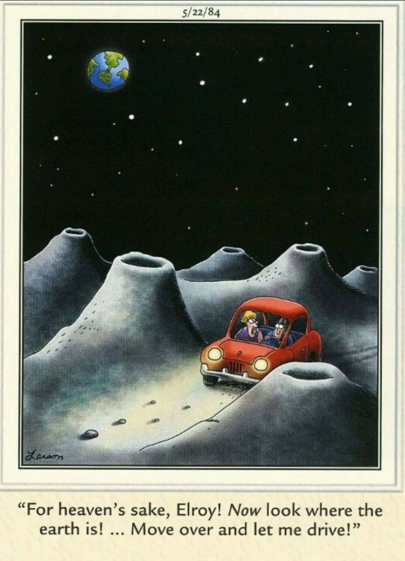 Far Side, a couple lost on the moon. Far Side, a couple lost on the moon.