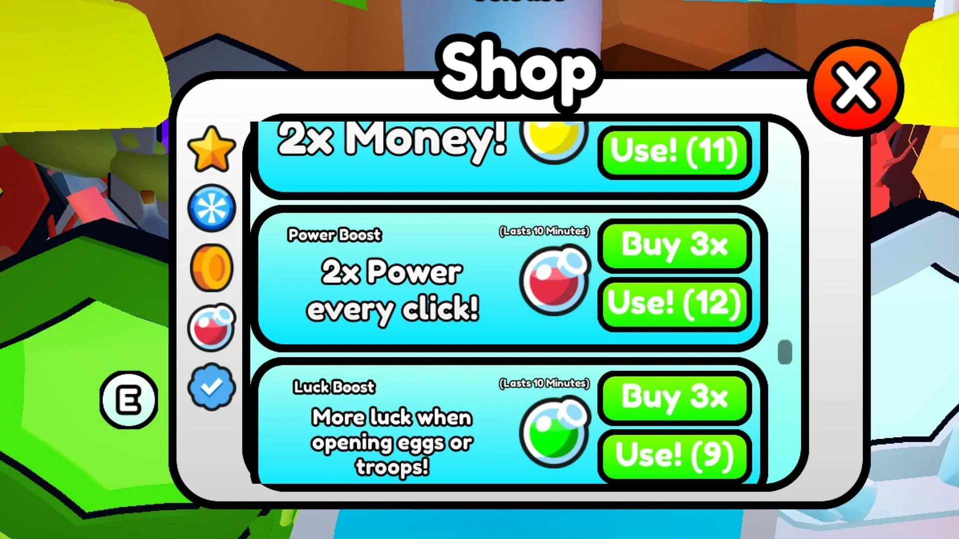 Potions and boosts have limited duration, use them wisely.