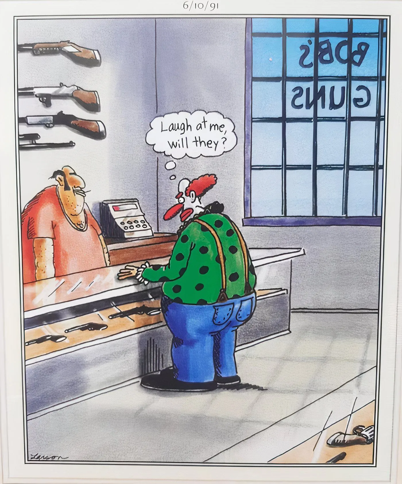 A disgruntled clown buying a gun in The Far Side. A disgruntled clown buying a gun in The Far Side.