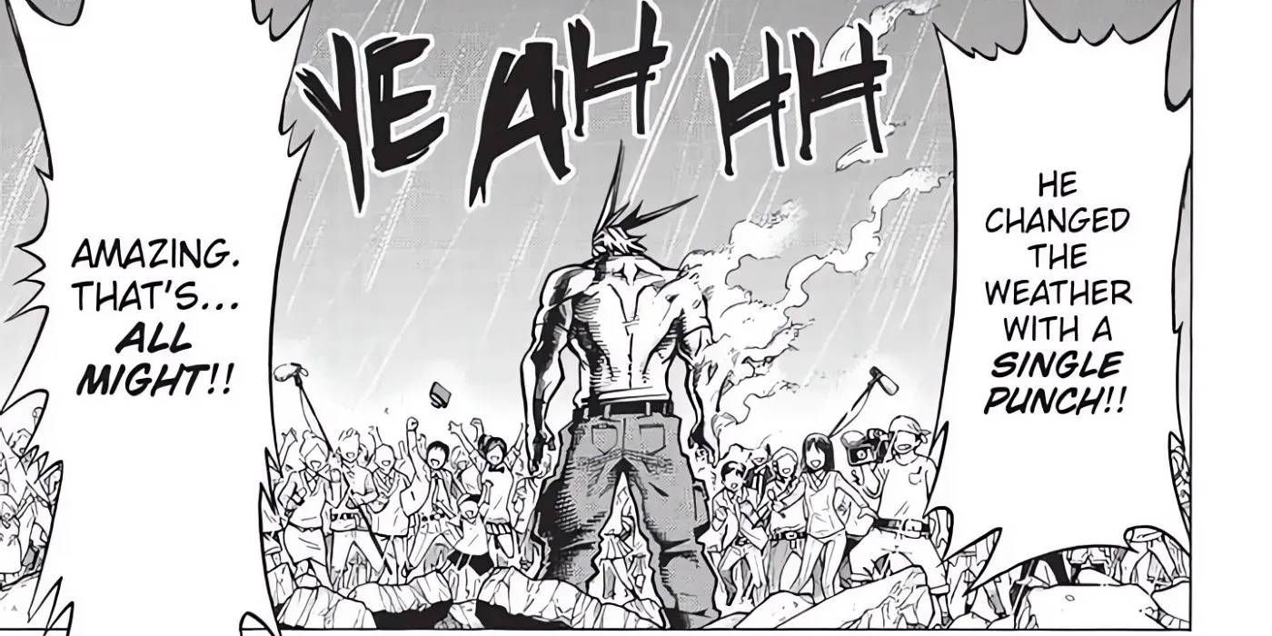 All Might's punch caused rain to begin falling on top of him and the spectators. All Might's punch caused rain to begin falling on top of him and the spectators.