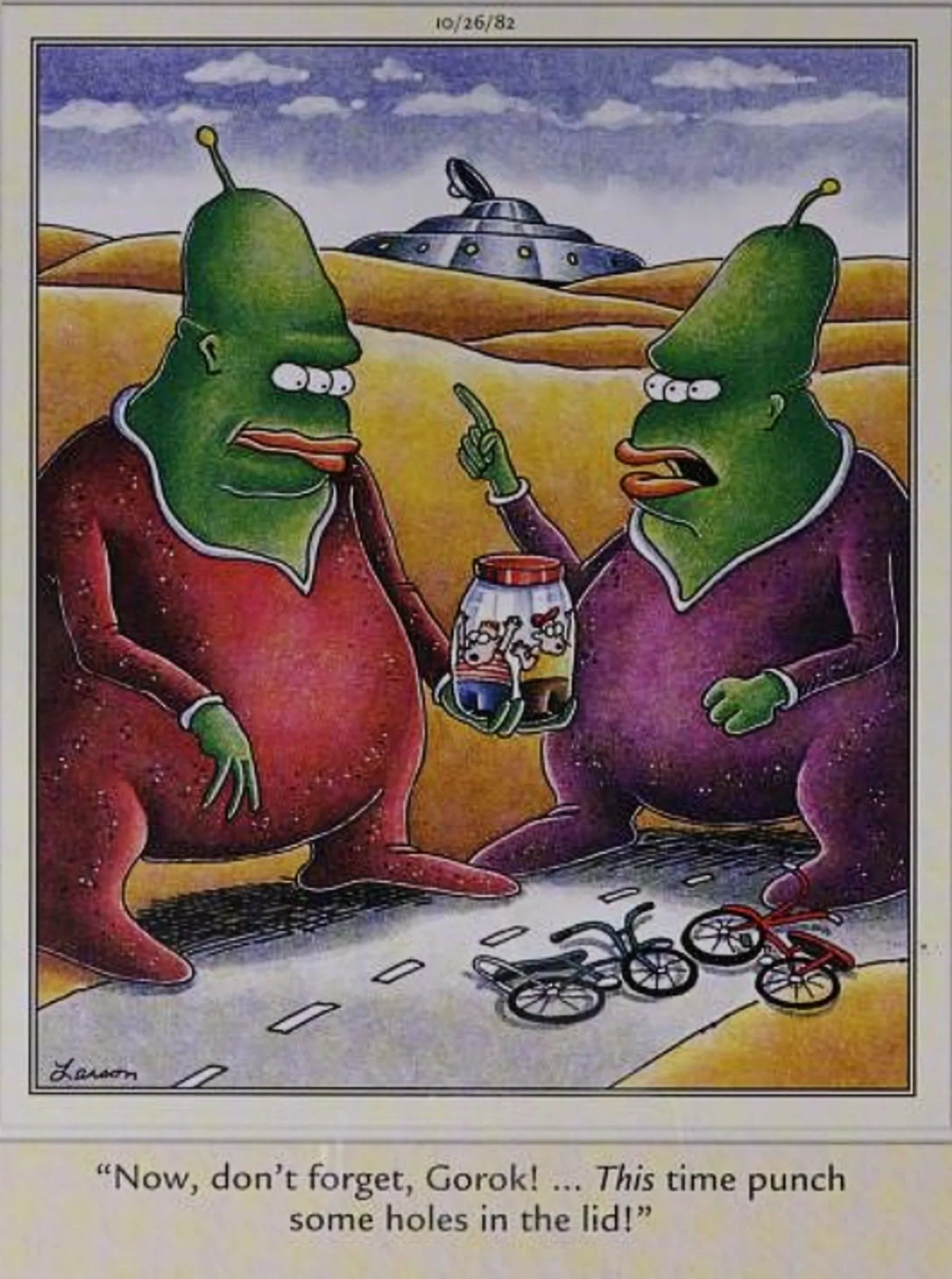 Far Side, alien reminds another alien to poke holes in the jar for their captive humans Far Side, alien reminds another alien to poke holes in the jar for their captive humans