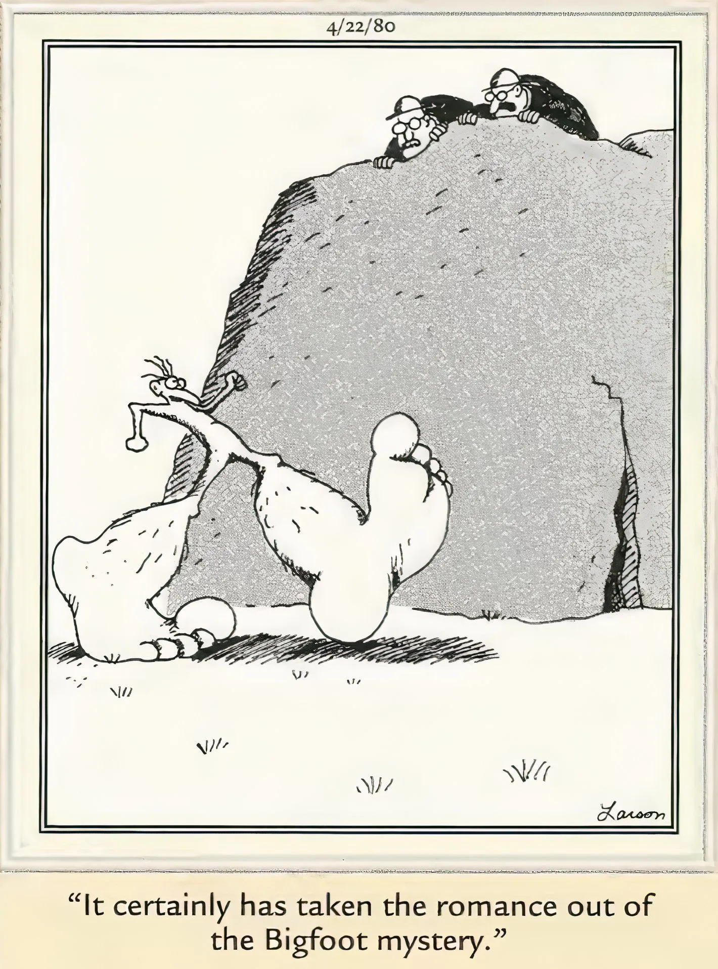 Far Side, April 22, 1980, Bigfoot has a little body and giant feet which takes romance out of the mystery Far Side, April 22, 1980, Bigfoot has a little body and giant feet which takes romance out of the mystery