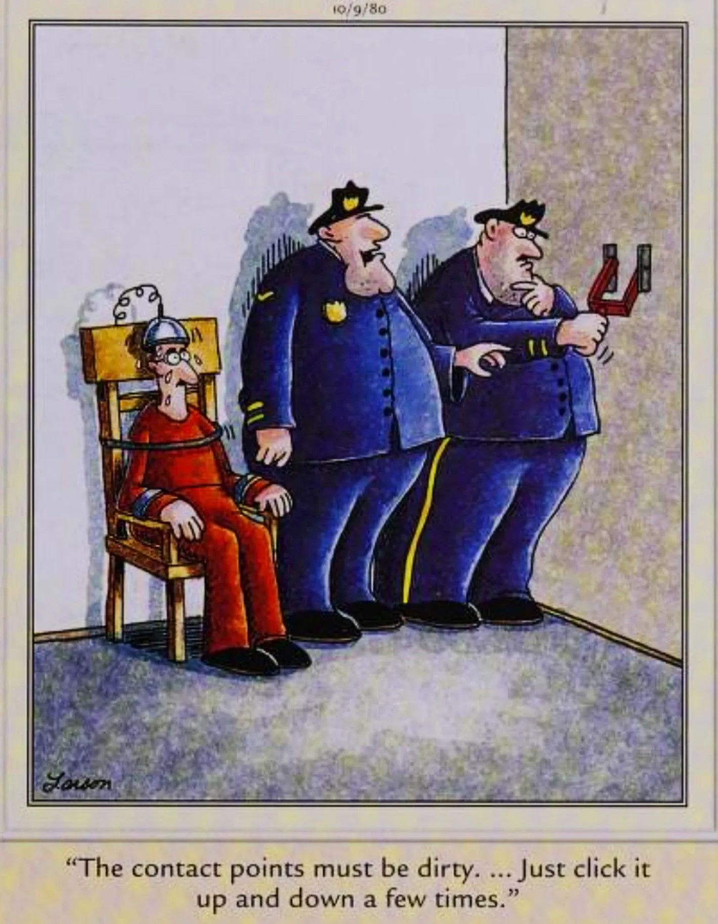 Far Side, October 9, 1980, a man nervously awaits execution in the electric chair Far Side, October 9, 1980, a man nervously awaits execution in the electric chair