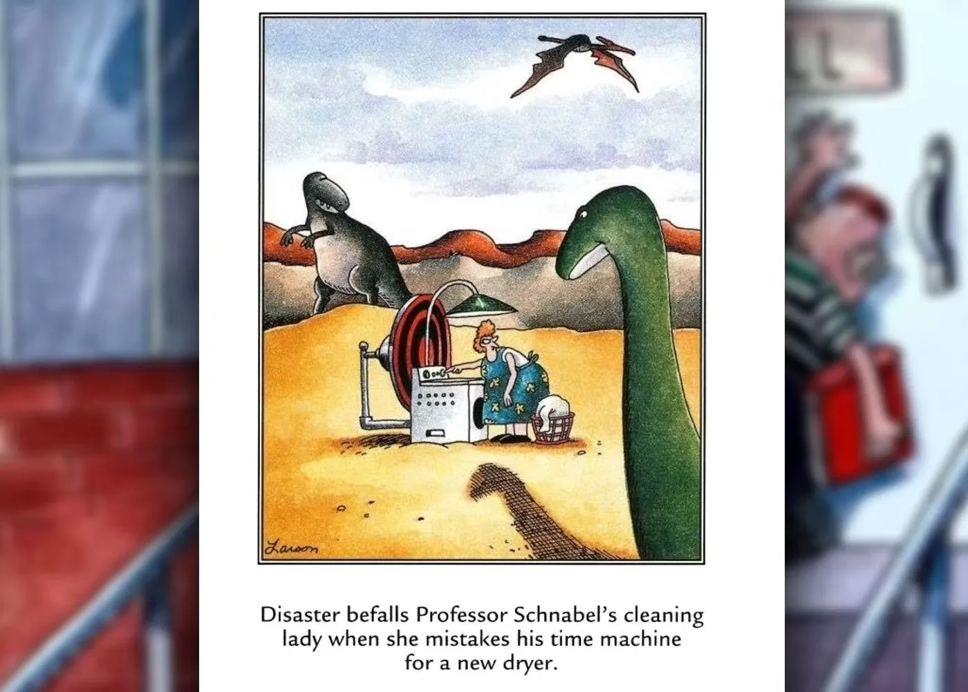 far side time traveling cleaning lady meets dinosaurs far side time traveling cleaning lady meets dinosaurs