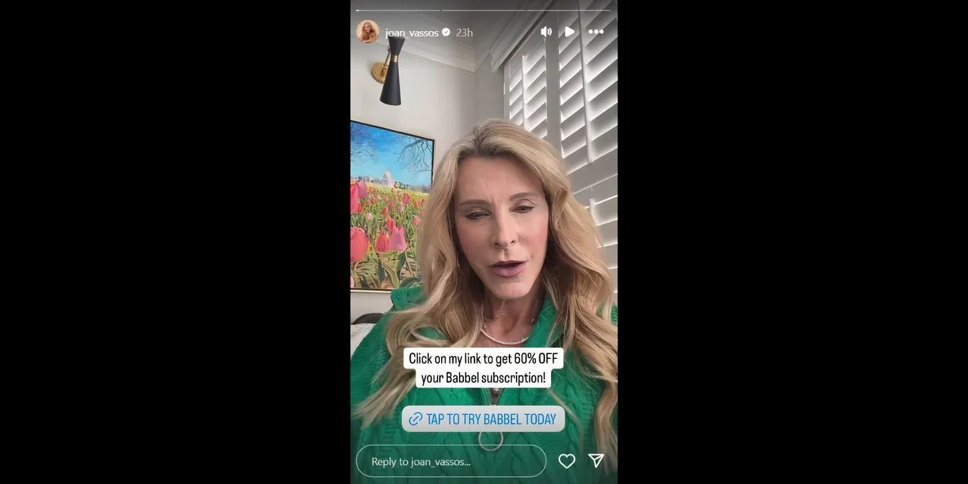 The Golden Bachelorette's Joan Vassos' Instagram story from April 2 promoting Babbel The Golden Bachelorette's Joan Vassos' Instagram story from April 2 promoting Babbel