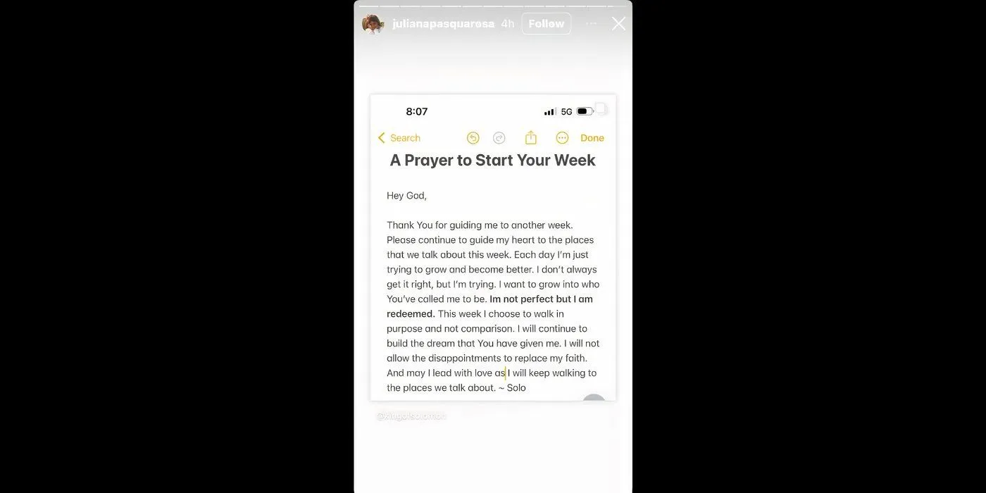 The Bachelor's Juliana Pasquarosa's Instagram story from April 6 with a prayer for the week The Bachelor's Juliana Pasquarosa's Instagram story from April 6 with a prayer for the week