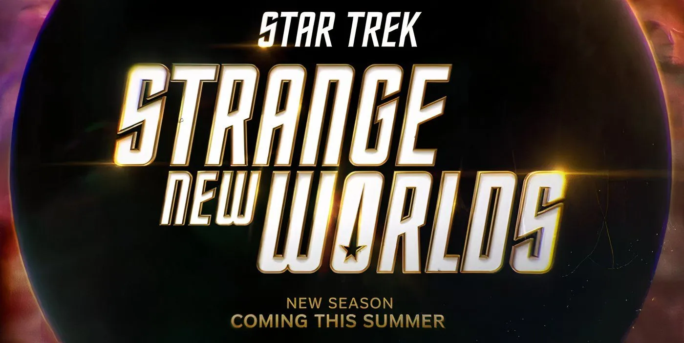 Strange New Worlds season 3 summer Strange New Worlds season 3 summer
