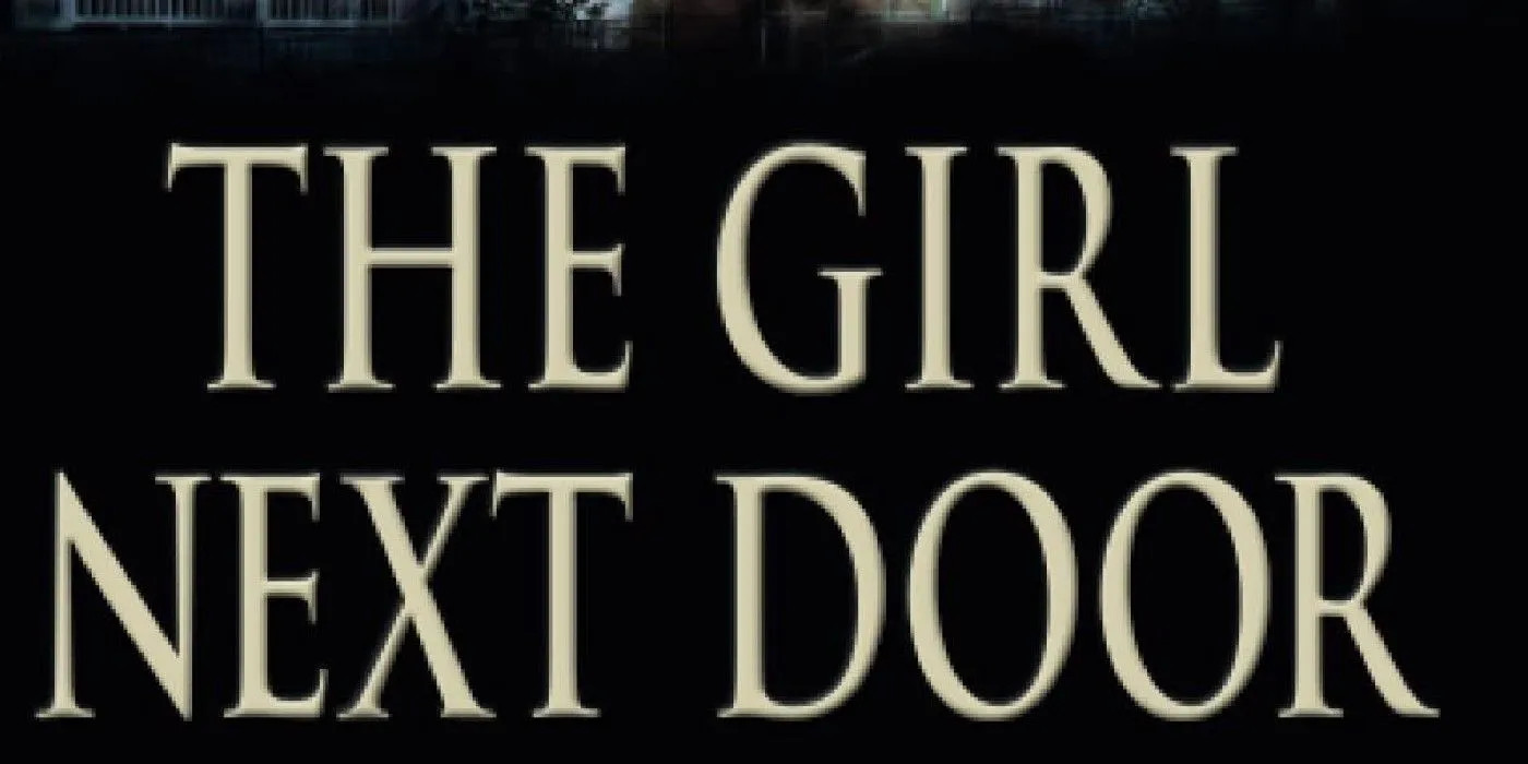 Cover of 'The Girl Next Door' by Jack Ketchum Cover of 'The Girl Next Door' by Jack Ketchum
