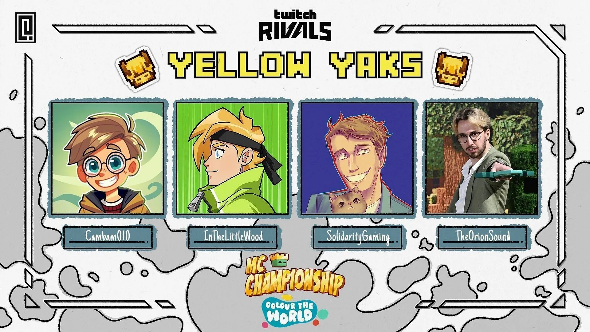 Yellow Yaks team for MCC x Twitch Rivals Colour the World Yellow Yaks team for MCC x Twitch Rivals Colour the World